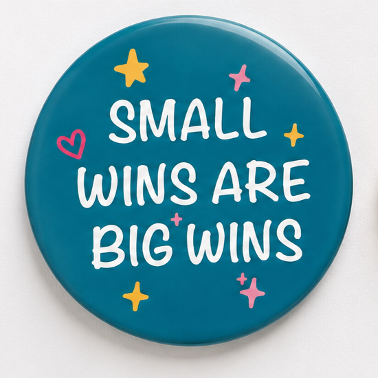 "Small wins are big wins" pin
